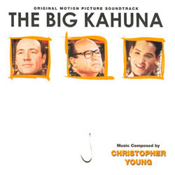 The Big Kahuna Bande Originale (Christopher Young) - Pochettes de CD
