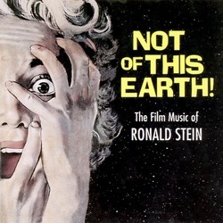 Not of This Earth! Bande Originale (Ronald Stein) - Pochettes de CD