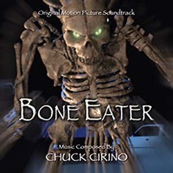 Bone Eater Bande Originale (Chuck Cirino) - Pochettes de CD