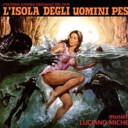 L'Isola degli Uomini Pesce Bande Originale (Luciano Michelini) - Pochettes de CD