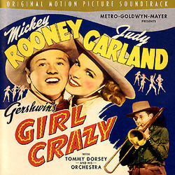 Girl Crazy Bande Originale (June Alyson, Judy Garland, George Gershwin, Ira Gershwin, Mickey Rooney) - Pochettes de CD
