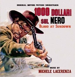 1000 Dollari sul Nero Bande Originale (Michele Lacerenza) - Pochettes de CD