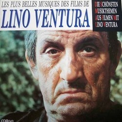 Les Plus Belles Musiques de Films de Lino Ventura Bande Originale (Franois de Roubaix, Georges Delerue, Michel Magne) - Pochettes de CD