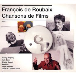 Franois de Roubaix: Chansons de Films Bande Originale (Various Artists, Franois de Roubaix) - Pochettes de CD