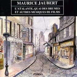 Maurice Jaubert: L'Atalante, Quai des Brumes et Autres Musiques de Films Bande Originale (Maurice Jaubert) - Pochettes de CD