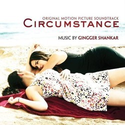 Circumstance Bande Originale (Gingger Shankar) - Pochettes de CD