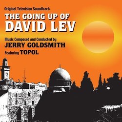 The Going Up of David Lev Bande Originale (Topol , Jerry Goldsmith) - Pochettes de CD