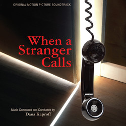 When a Stranger Calls Bande Originale (Dana Kaproff) - Pochettes de CD