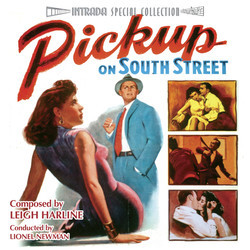 Pickup On South Street / Dangerous Crossing Bande Originale (Leigh Harline, Sol Kaplan, Alfred Newman) - Pochettes de CD
