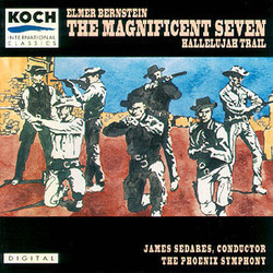 The Magnificent Seven / The Hallelujah Trail Bande Originale (Elmer Bernstein) - Pochettes de CD