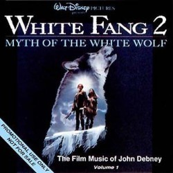 White Fang 2: Myth of the White Wolf Bande Originale (John Debney) - Pochettes de CD