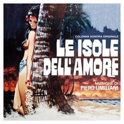 Le Isole dell'Amore Bande Originale (Piero Umiliani) - Pochettes de CD
