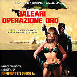 Baleari Operazione Oro Bande Originale (Benedetto Ghiglia) - Pochettes de CD