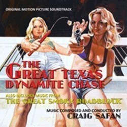 The Great Smokey Roadblock / The Great Texas Dynamite Chase Bande Originale (Craig Safan) - Pochettes de CD