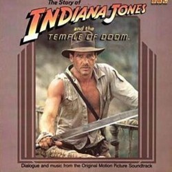 The Story of Indiana Jones and the Temple of Doom Bande Originale (John Williams) - Pochettes de CD