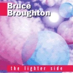 The Bruce Broughton: Lighter Side Bande Originale (Bruce Broughton) - Pochettes de CD