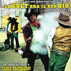 La Colt era il suo dio Bande Originale (Vassil Kojucharov) - Pochettes de CD