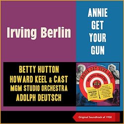 Annie Get Your Gun Bande Originale (Irving Berlin) - Pochettes de CD