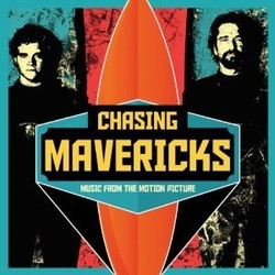 Chasing Mavericks Bande Originale (Various Artists, Chad Fischer) - Pochettes de CD